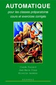 Automatique pour les classes préparatoires, cours et exercices corrigés De  FOULARD - HERMES SCIENCE PUBLICATIONS / LAVOISIER