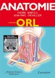Anatomie - Tome 3 - ORL - 3e ed. De BONFILS Pierre et CHEVALLIER Jean-Marc - MEDECINE SCIENCES PUBLICATIONS