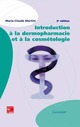 Introduction à la dermopharmacie et à la cosmétologie (3e éd.) De MARTINI Marie-Claude - TECHNIQUE & DOCUMENTATION
