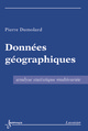 Données géographiques : analyse statistique multivariée De DUMOLARD Pierre - HERMES SCIENCE PUBLICATIONS / LAVOISIER