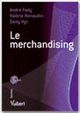 Le Merchandising - 6<sup>e</sup>&nbsp;édition De André Fady, Valérie Renaudin et Dany Vyt - Vuibert