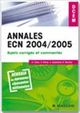 Annales ECN 2004/2005 Sujets corrigés et commentés De  Xavier Cahu, Vibol Chhor, Julien Josserand, Hélène Wucher - Elsevier Masson