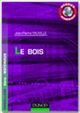 Dossier Numérique - Le bois De Jean-Pierre Fauville - Dunod