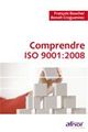Comprendre ISO 9001:2008 De François Boucher et Benoît Croguennec - AFNOR