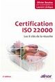 Certification ISO 22000 - Les 8 clés de la réussite De Olivier Boutou et Laurent Lévêque - AFNOR