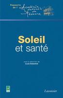 Soleil et santé (Rapports de l'Académie Nationale de Médecine) De DUBERTRET Louis - TECHNIQUE & DOCUMENTATION