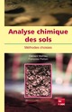 Analyse chimique des sols : Méthodes choisies De MATHIEU Clément et PIELTAIN Françoise - TECHNIQUE & DOCUMENTATION