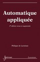 Automatique appliquée (2e éd.) De DE LARMINAT Philippe - HERMES SCIENCE PUBLICATIONS / LAVOISIER