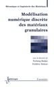 Modélisation numérique discrète des matériaux granulaires (traité MIM) De RADJAÏ Farhang et DUBOIS Frédéric - HERMES SCIENCE PUBLICATIONS / LAVOISIER