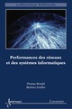 Performances des réseaux et des systèmes informatiques De BONALD Thomas et FEUILLET Mathieu - HERMES SCIENCE PUBLICATIONS / LAVOISIER