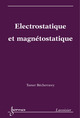  Electrostatique et magnétostatique De BÉCHERRAWY Tamer - HERMES SCIENCE PUBLICATIONS / LAVOISIER