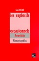 Les explosifs occasionnels (2° Ed. 2° tirage en un volume broché) De MEDARD Louis - TECHNIQUE & DOCUMENTATION
