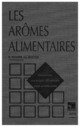 Les Arômes alimentaires (Coll. S.T.A.A.) De RICHARD H. - HERMES SCIENCE PUBLICATIONS / LAVOISIER