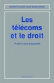 Les télécoms et le droit (Mémento-guide, 2° Ed.) De BENSOUSSAN Alain - HERMES SCIENCE PUBLICATIONS / LAVOISIER