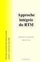 Approche intégrée du RTM (Revue des composites et des matériaux avancés Vol. 6 numéro hors-série) De  CARRONNIER - HERMES SCIENCE PUBLICATIONS / LAVOISIER