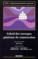 Emploi des éléments finis en génie civil Volume 2 : Calcul des ouvrages généraux de construction De PRAT Michel - HERMES SCIENCE PUBLICATIONS / LAVOISIER