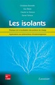 Les isolants De BONNELLE Christiane, BLAISE Guy, LE GRESSUS Claude et TRÉHEUX Daniel - TECHNIQUE & DOCUMENTATION