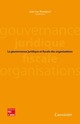 La gouvernance juridique et fiscale des organisations De ROSSIGNOL Jean-Luc - TECHNIQUE & DOCUMENTATION