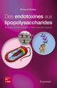 Des endotoxines aux lipopolysaccharides De CHABY Richard - TECHNIQUE & DOCUMENTATION