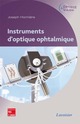 Instruments d'optique ophtalmique De HORMIÈRE Joseph - TECHNIQUE & DOCUMENTATION