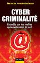 Cybercriminalité De Eric Filiol et Philippe Richard - Dunod