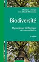 Biodiversité - 2e éd. De Christian Lévêque  et Jean-Claude Mounolou - Dunod