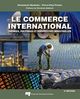 Le Commerce international - 4e édition De Emmanuel Nyahoho et Pierre-Paul Proulx - Presses de l'Université du Québec