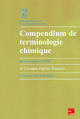 Compendium de terminologie chimique (recommandations IUPAC) et lexique anglais/français De RICHER Jean-Claude - TECHNIQUE & DOCUMENTATION