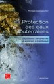 Protection des eaux souterraines.  De QUEVAUVILLER Philippe - TECHNIQUE & DOCUMENTATION