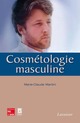 Cosmétologie masculine De MARTINI Marie-Claude - TECHNIQUE & DOCUMENTATION
