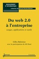 Du web 2.0 à l'entreprise De BALMISSE Gilles et OUNI Ali - HERMES SCIENCE PUBLICATIONS / LAVOISIER