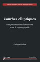 Courbes elliptiques De GUILLOT Philippe - HERMES SCIENCE PUBLICATIONS / LAVOISIER