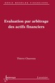 Évaluation par arbitrage des actifs financiers De CHAUVEAU Thierry - HERMES SCIENCE PUBLICATIONS / LAVOISIER