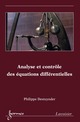 Analyse et contrôle des équations différentielles De DESTUYNDER Philippe - HERMES SCIENCE PUBLICATIONS / LAVOISIER