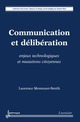 Communication et délibération De MONNOYER-SMITH Laurence - HERMES SCIENCE PUBLICATIONS / LAVOISIER