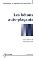 Les bétons autoplaçants (traité MIM) De LOUKILI Ahmed - HERMES SCIENCE PUBLICATIONS / LAVOISIER