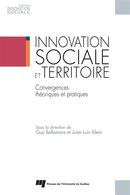Innovation sociale et territoires De Juan-Luis Klein et Guy Bellemare - Presses de l'Université du Québec