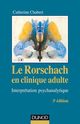 Le Rorschach en clinique adulte - 3e éd. De Catherine Chabert - Dunod