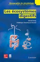 Les écosystèmes digestifs (Collection Monographies de microbiologie) De FONTY Gérard et CHAUCHEYRAS-DURAND Frédérique - TECHNIQUE & DOCUMENTATION