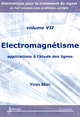 Électromagnétisme : applications à l'étude des lignes (Manuel d'électronique pour le traitement du signal Vol. 7) De MORI Yvon - HERMES SCIENCE PUBLICATIONS / LAVOISIER