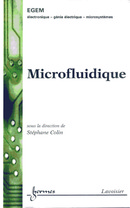 Microfluidique  - HERMES SCIENCE PUBLICATIONS / LAVOISIER