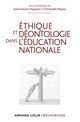Ethique et déontologie dans l'Education nationale De Christophe Miqueu et Jean-François Dupeyron - Armand Colin