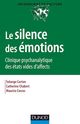 Le silence des émotions De Catherine Chabert, Maurice Corcos et Solange Carton - Dunod