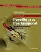 Imagerie de l'oreille et de l'os temporal - Volume 3 : Traumatologie, urgences, otospongiose  De VEILLON Francis - MEDECINE SCIENCES PUBLICATIONS