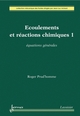 Ecoulements et réactions chimiques 1 : équations générales De PRUD'HOMME Roger - HERMES SCIENCE PUBLICATIONS / LAVOISIER