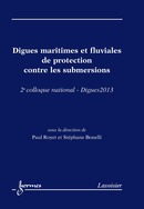Digues maritimes et fluviales de protection contre les submersions  De ROYET Paul et BONELLI Stéphane - HERMES SCIENCE PUBLICATIONS / LAVOISIER