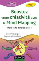 Boostez votre créativité avec le Mind Mapping De Xavier Delengaigne - Dunod