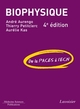 Biophysique (4° Éd.) De AURENGO André, KAS Aurélie et PETITCLERC Thierry - MEDECINE SCIENCES PUBLICATIONS