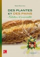 Des pains aux plantes  nutrition et sensorialité De ARVY Marie-Pierre - TECHNIQUE & DOCUMENTATION