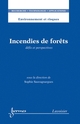 Incendies de forêts : défis et perspectives  De SAUVAGNARGUES Sophie - HERMES SCIENCE PUBLICATIONS / LAVOISIER